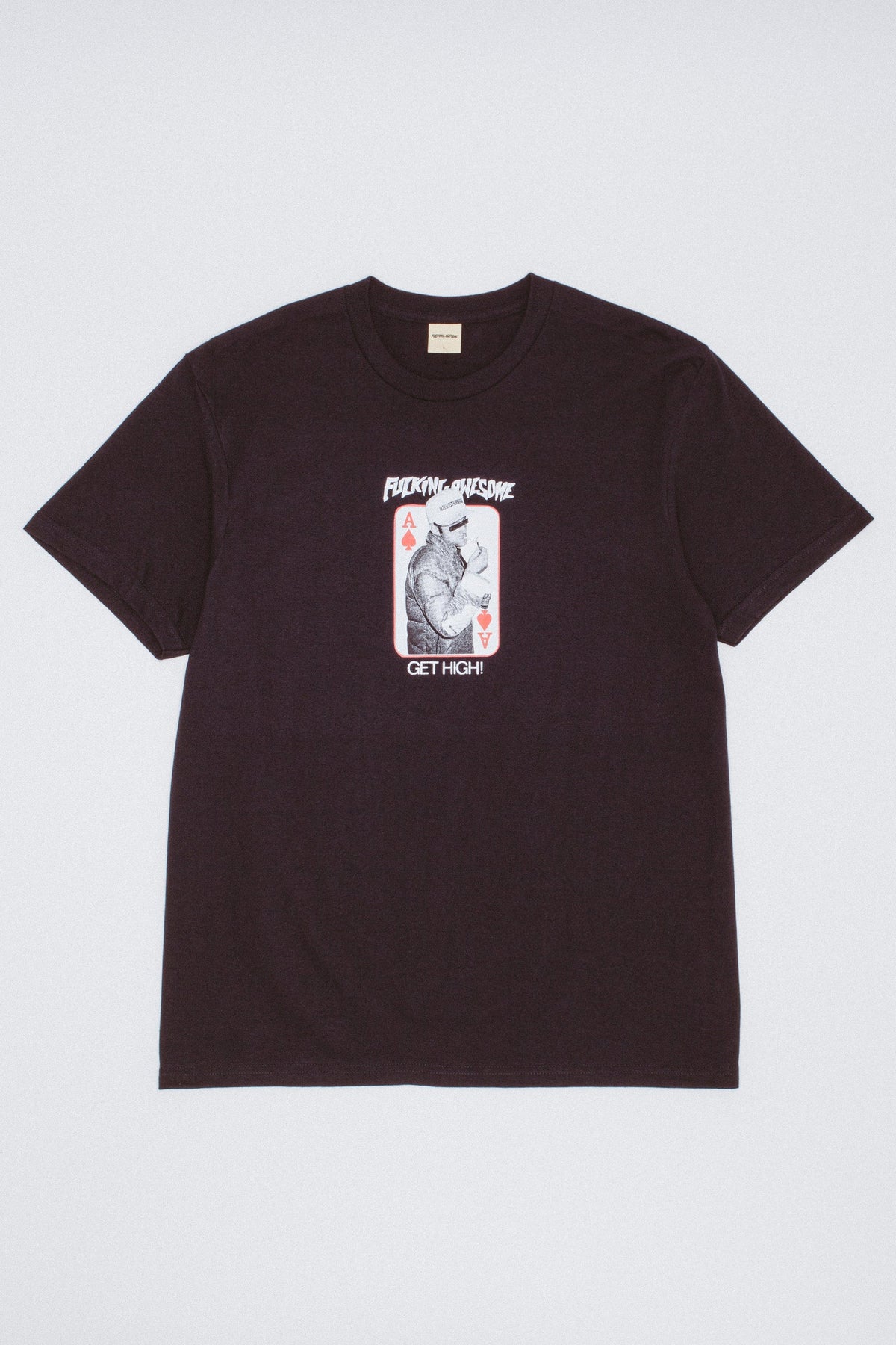 FUCKING AWESOME X INDEPENDENT GET HIGH TEE