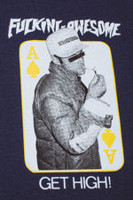 FUCKING AWESOME X INDEPENDENT GET HIGH TEE