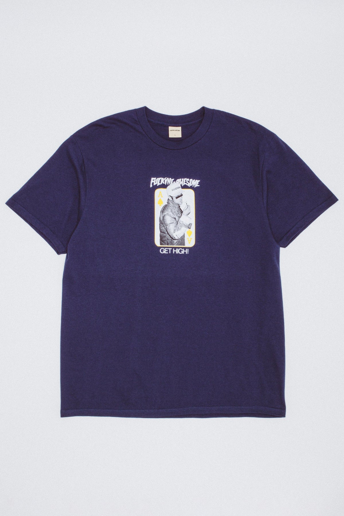 FUCKING AWESOME X INDEPENDENT GET HIGH TEE