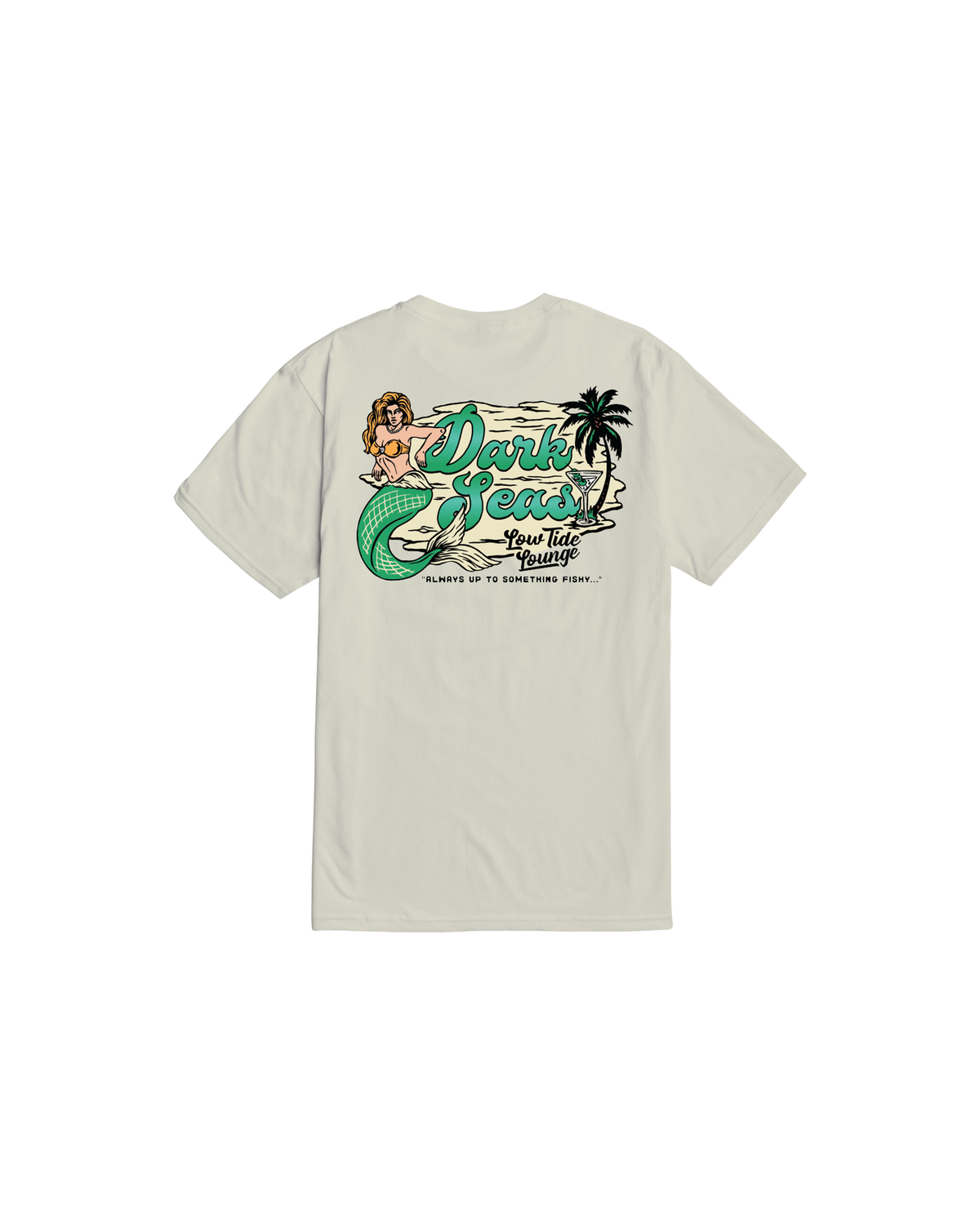 DARK SEAS ALWAYS FISHY TEE